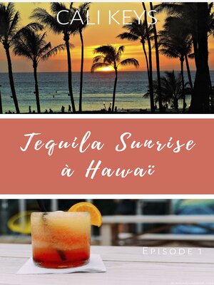 cover image of Tequila Sunrise à Hawaï